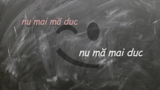 nu mai mai duc