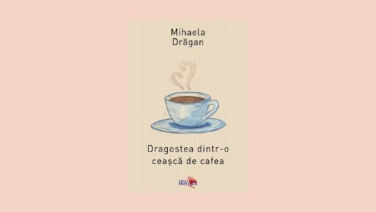 dragostea dintr-o ceasca de cafea
